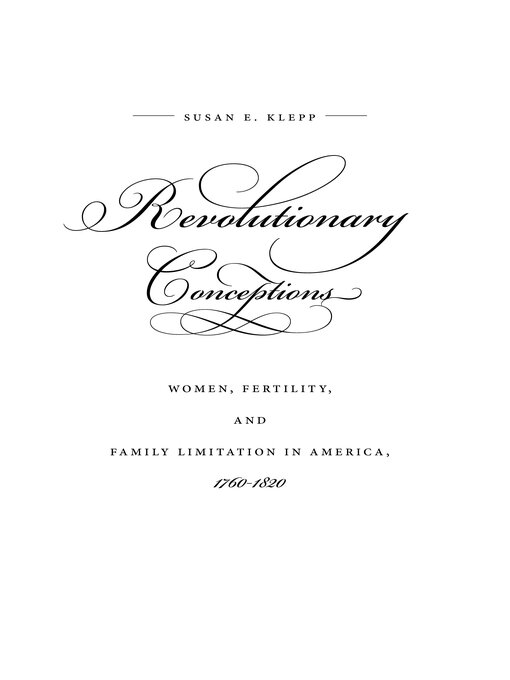 Title details for Revolutionary Conceptions by Susan E. Klepp - Available